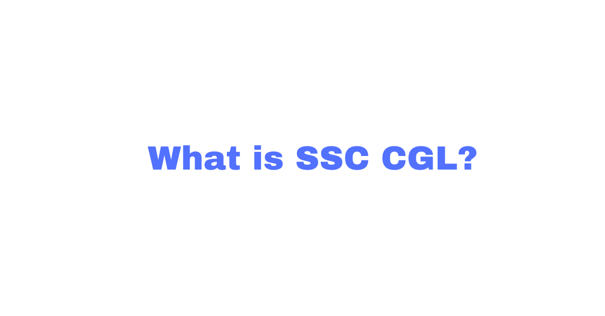 What is SSC CGL